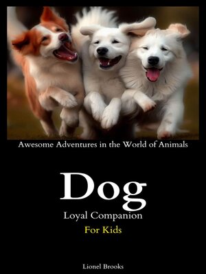 cover image of Dog Loyal Companion
